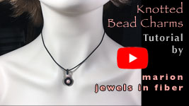 Video Tutorial | Make a Knotted Bead Charm